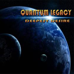 Quantum Legacy : Deepest Desire